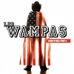 Les Wampas : Rock'n'Roll Part 9